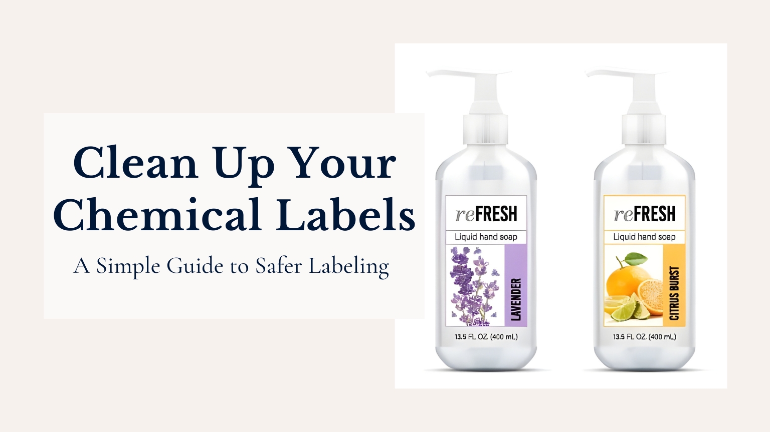 Clean Up Your Chemical Labels